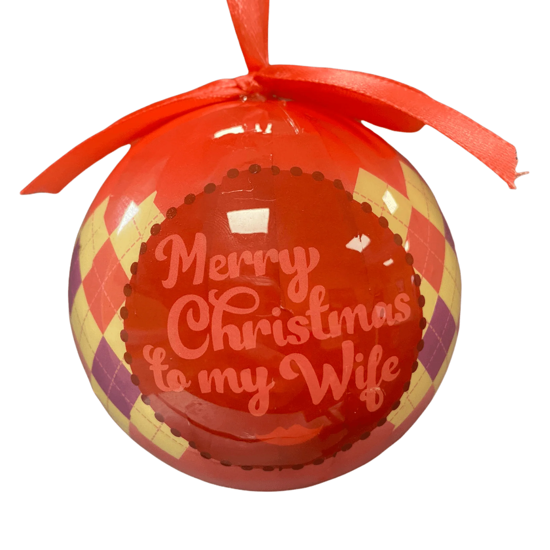 Christmas Sentiment Bauble - "Merry Christmas to my Wife"